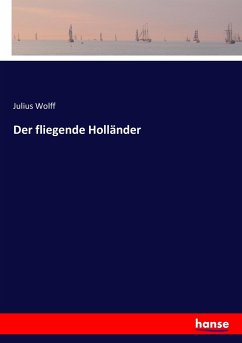 Der fliegende Holländer - Wolff, Julius