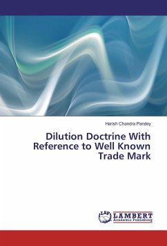 Dilution Doctrine With Reference to Well Known Trade Mark