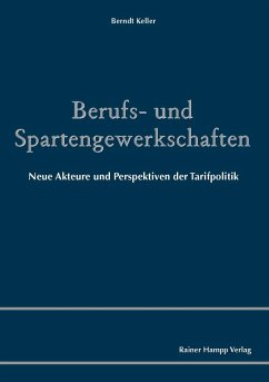 Berufs- und Spartengewerkschaften (eBook, PDF) - Keller, Berndt