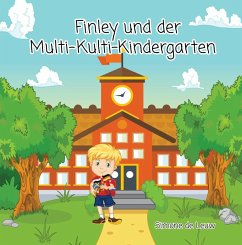 Finley und der Multi-Kulti-Kindergarten (eBook, ePUB) - De Leuw, Simone