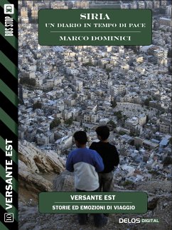 Siria - un diario in tempo di pace (eBook, ePUB) - Dominici, Marco