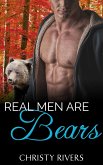 Real Men Are Bears (eBook, ePUB)