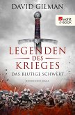 Das blutige Schwert / Legenden des Krieges Bd.1 (eBook, ePUB)