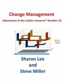 Change Management (Adventures in the Liaden Universe®) (eBook, ePUB) Change Management (Adventures in the Liaden Universe®) (eBook, ePUB)