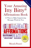 Your Amazing Itty Bitty Affirmations Book (eBook, ePUB)
