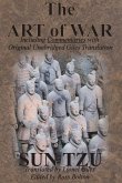 The Art of War (Including Commentaries with Original Unabridged Giles Translation)