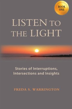 LISTEN TO THE LIGHT - Warrington, Freda S.