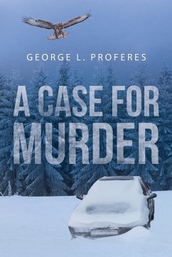 A Case for Murder - Proferes, George L.