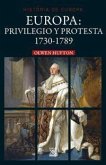 Europa : privilegio y protesta, 1730-1789