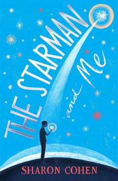 The Starman and Me - Cohen, Sharon