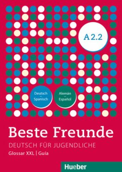 Beste Freunde A2.2 / Beste Freunde - Deutsch für Jugendliche A2/2