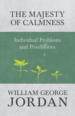 The Majesty of Calmness - Jordan, William George