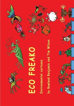 Eco Freako environmental cartoons - Benjamin, Rowland