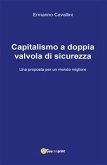 Capitalismo a doppia valvola di sicurezza (eBook, ePUB)