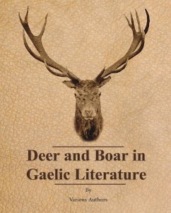 Deer and Boar in Gaelic Literature - Various