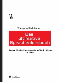 Das ultimative Sprachenlernbuch - Steinhauer, Wolfgang