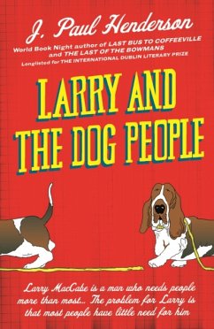 Larry and the Dog People - Henderson, J P