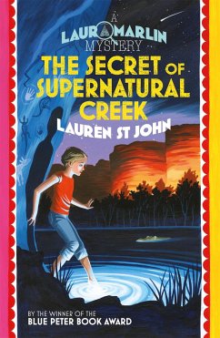 Laura Marlin Mysteries: The Secret of Supernatural Creek - St. John, Lauren