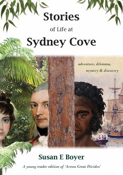 Stories of Life at Sydney Cove - Boyer, Susan E