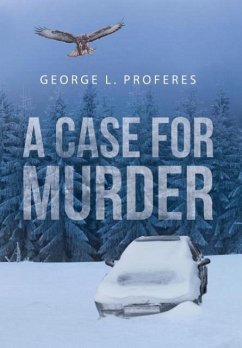 A Case for Murder - Proferes, George L.