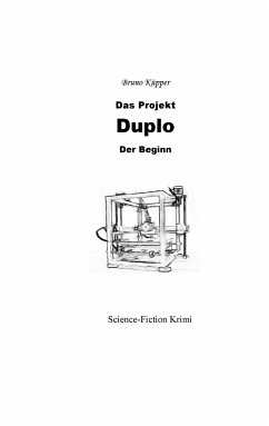 Das Projekt Duplo - Küpper, Bruno