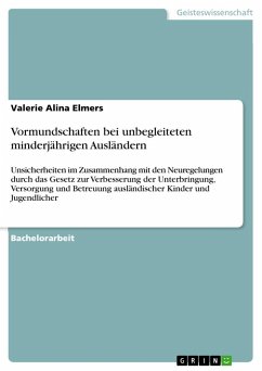 Vormundschaften bei unbegleiteten minderjährigen Ausländern - Elmers, Valerie Alina