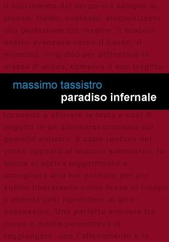 Paradiso infernale - Tassistro, Massimo Paradiso infernale - Tassistro, Massimo