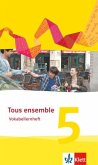 Tous ensemble 5. Vokabellernheft