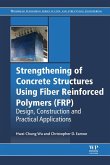 Strengthening of Concrete Structures Using Fiber Reinforced Polymers (FRP) (eBook, ePUB)