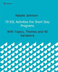 70 ESL Activities For Short Stay Programs