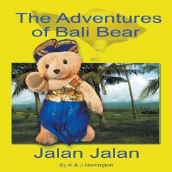 The Adventures of Bali Bear - Herrington, Kim; Herrington, John