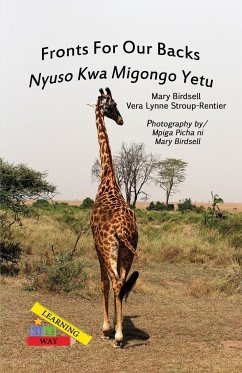 Fronts For Our Backs/Nyuso Kwa Migongo Yetu - Birdsell, Mary; Stroup-Rentier, Vera Lynne
