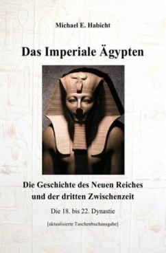 Das Imperiale Ägypten [2. Ed] - Habicht, Michael E.