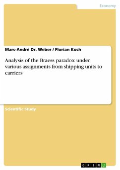 Analysis of the Braess paradox under various assignments from shipping units to carriers (eBook, ePUB)