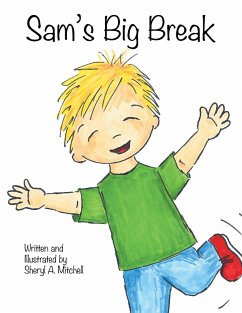 Sam's Big Break - Mitchell, Sheryl A.