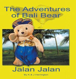 The Adventures of Bali Bear - Herrington, Kim; Herrington, John