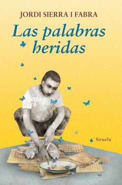 Las palabras heridas - Sierra I Fabra, Jordi