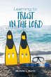 Learning to Trust in the Lord - Bild 1