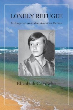 Lonely Refugee - Fowler, Elizabeth C.