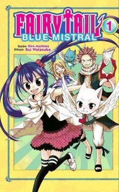 Fairy Tail Blue Mistral 1 - Mashima, Hiro; Watanabe, Rui