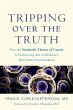 Tripping over the Truth (eBook, ePUB) - Bild 1