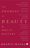 The Promise of Beauty and Why It Matters (eBook, ePUB)