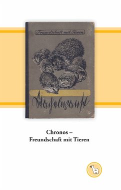Chronos - Freundschaft mit Tieren (eBook, ePUB) - Dröge, Kurt