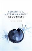 Semantics, Metasemantics, Aboutness (eBook, ePUB)