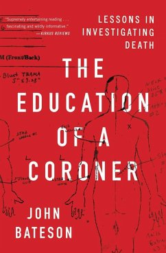 The Education of a Coroner (eBook, ePUB) - Bateson, John