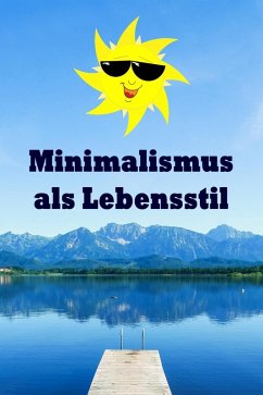 Minimalismus als Lebensstil (eBook, ePUB) - Jonasson, Natalie
