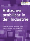 Softwarestabilität in der Industrie (eBook, ePUB)