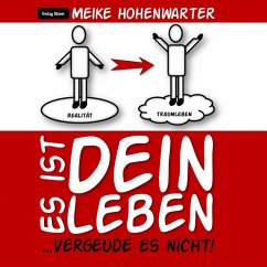 Es ist dein Leben... (MP3-Download) - Hohenwarter, Meike