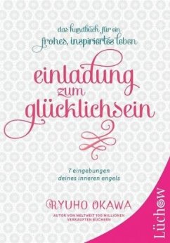 Einladung zum Glücklichsein (Mängelexemplar) - Okawa, Ryuho
