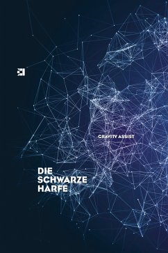 Die Schwarze Harfe (eBook, ePUB) - Gravity Assist